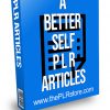 A Better Self PLR Articles