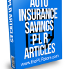 Auto Insurance Savings PLR Articles