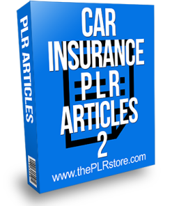 Car Insurance PLR Articles 2