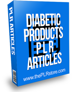 Diabetic Products PLR Articles