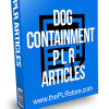 Dog Containment PLR Articles