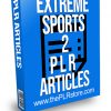 Extreme Sports 2 PLR Articles