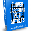 Flower Gardening PLR Articles