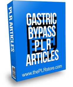 Gastric Bypass PLR Articles