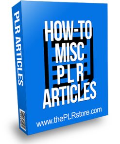 How-To Misc PLR Articles
