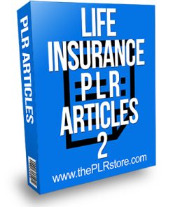 Life Insurance PLR Articles 2