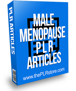 Male Menopause PLR Articles