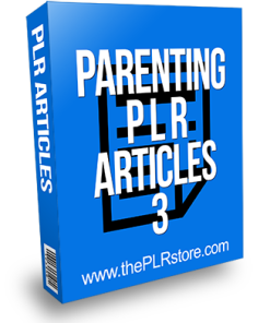 Parenting PLR Articles 3