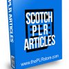 Scotch PLR Articles