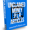 Unclaimed Money PLR Articles