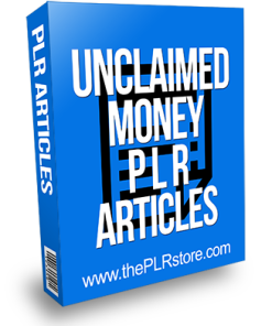 Unclaimed Money PLR Articles