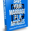 Save Your Marriage PLR Articles