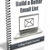 Build a Better Email List PLR Autoresponder Messages