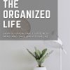 The Organized Life Ebook and Videos MRR