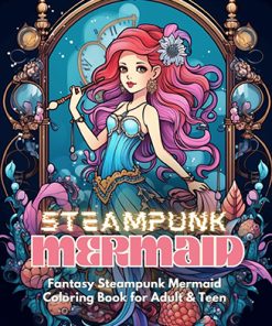 Steampunk Mermaids and Girls PLR Coloring Book