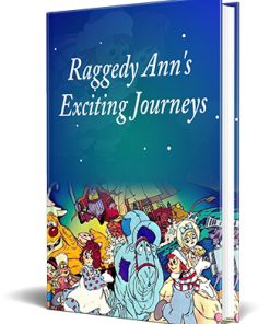 Raggedy Ann's Exciting Journeys PLR Childrens Ebook