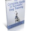 Complete Guide to Dog Training PLR Ebook