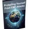 Protect Yourself EMF Attacks PLR Report