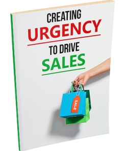 Creating Urgency to Drive Sales PLR Report