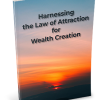 Harnessing the Law of Attraction for Wealth Creation PLR Report