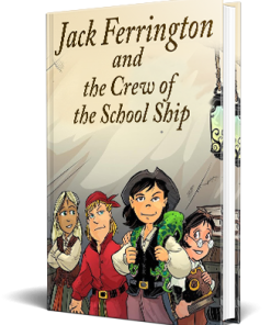 Jack Ferrington and Crew of School Ship PLR Childrens Ebook