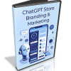 ChatGPT Store Branding and Marketing Masterclass PLR Video