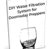 DIY Water Filtration System for Doomsday Preppers PLR Report